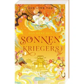 Die Tochter der Mondgöttin 2: Das Herz des Sonnenkriegers - Tan, Sue Lynn