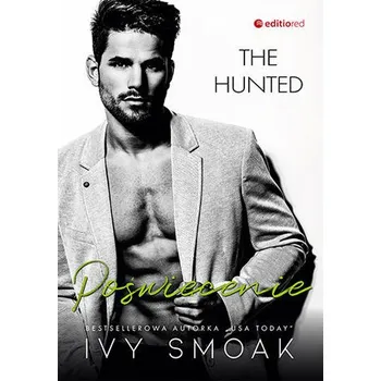 Poświęcenie. The Hunted. Tom 4 - Smoak, Ivy