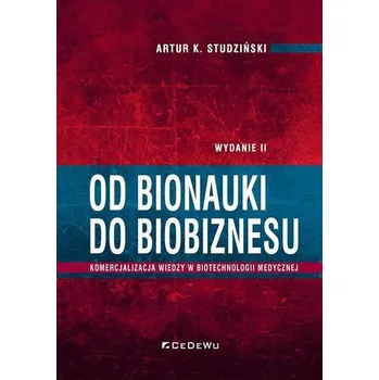 Od bionauki do biobiznesu w.2 - Artur K. Studziński