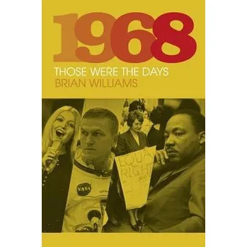 1968: Those Were the Days - Williams, Brian