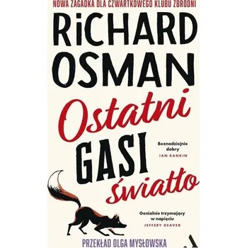 Czwartkowy Klub Zbrodni T.4 Ostatni gasi światło - Richard Osman