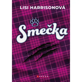 Smečka - Lisi Harrison (E-Kniha)