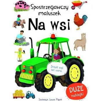 První čtění Spostrzegawszy maluszek. Na wsi - praca zbiorowa