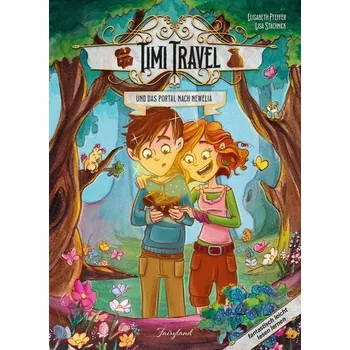 První čtění Timi Travel und das Portal nach Newelia - Pfeffer, Elisabeth