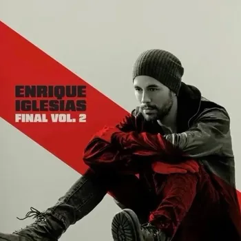 Zahraniční hudba Final: Vol. 2 - Enrique Iglesias