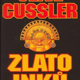 Obrázek k inzerátu: Zlato Inků (Clive Cussler)