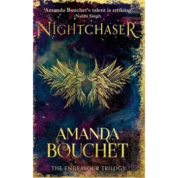 Nightchaser - Bouchet, Amanda [EN] (2019, Brožovaná, Little, Brown Book Group)