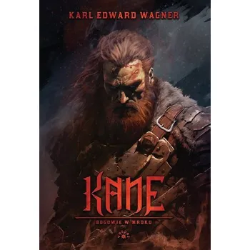 Kane Bogowie w mroku - Karl Wagner