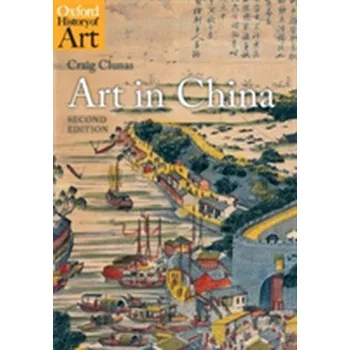 Art in China - Clunas, Craig