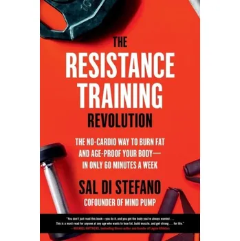 The Resistance Training Revolution - Di Stefano, Sal