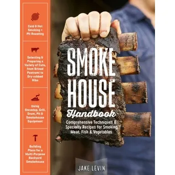 Smokehouse Handbook - Levin, Jake
