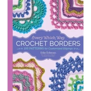 Crochet Borders - Edie Eckman