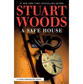 Beletrie pro dospělé A Safe House - Stuart Woods