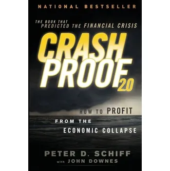 Crash Proof 2.0 - Schiff, Peter