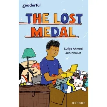 Cizí jazyk Readerful Independent Library: Oxford Reading Level 11: The Lost Medal - Ahmed, Sufiya