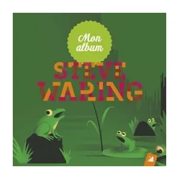 Zahraniční hudba CD Steve Waring: Mon Album De Steve Waring 2017
