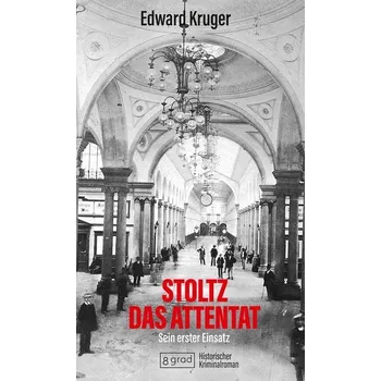 Stoltz - das Attentat - Kruger, Edward