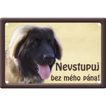 Plechová cedule Plechová psí cedule, Leonberger, Nevstupuj bez mého pána!