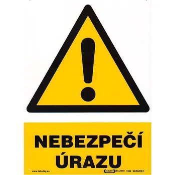 Značení tabulka - NEBEZPEČÍ ÚRAZU ! 210x297mm (A4) PH