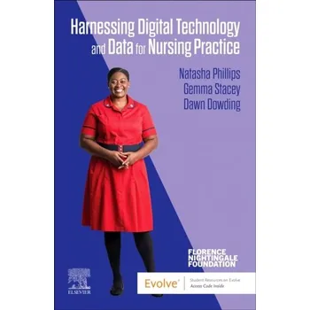 Harnessing Digital Technology and Data for Nursing Practice