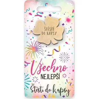 Žertovný předmět Nekupto Štěstí do kapsy - Všechno nejlepší