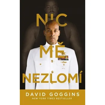 Nic mě nezlomí - David Goggins (2024,…