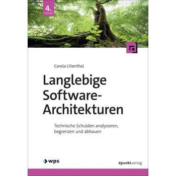 Technika Langlebige Software-Architekturen - Lilienthal, Carola