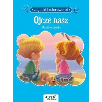 Ojcze nasz. Modlitwa Pańska. Zagadki i kolorowanki - Bezenac Agnes, Bezenac Salem