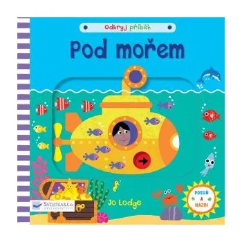Pod mořem - Odkryj příběh- Jo Lodge