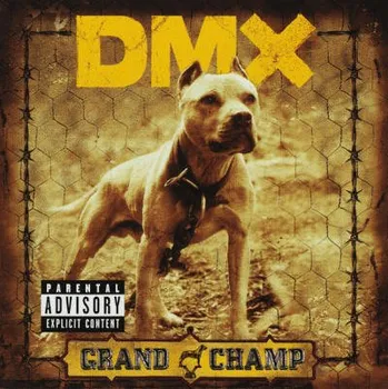 Zahraniční hudba DMX - Grand Champ (CD, 9860896)