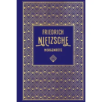 Morgenröte - Friedrich Nietzsche [DE] (2023, Firma, Nikol Verlagsges.mbH)