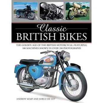 Classic British Bikes - Kemp, Andrew; Cet, Mirco de