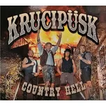 Country Hell - Krucipüsk [CD]