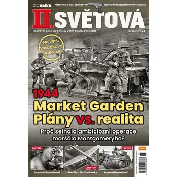 Časopis II. světová 5/2024 - Market Garden: Plány vs. realita