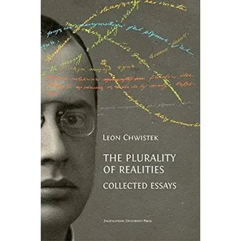 The Plurality of Realities - Collected Essays - Chwistek, Leon; Chrobak, Karol