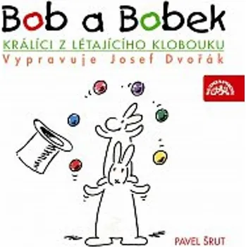 Bob a Bobek, králíci z létajícího klobouku