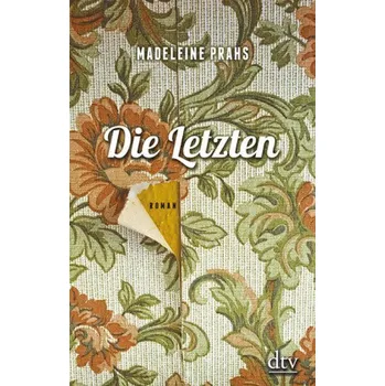 Die Letzten - Prahs, Madeleine