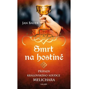 Případy královského soudce Melichara:…