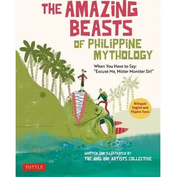 Cizojazyčná kniha Amazing Beasts of Philippine Mythology - The Ang Ink Artists Collective