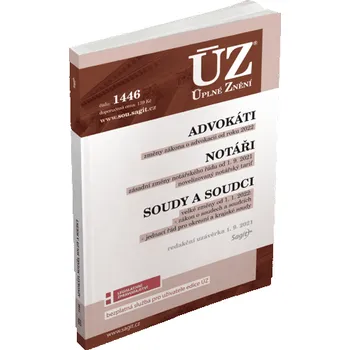 ÚZ 1446 Advokáti, notáři, soudy a soudci