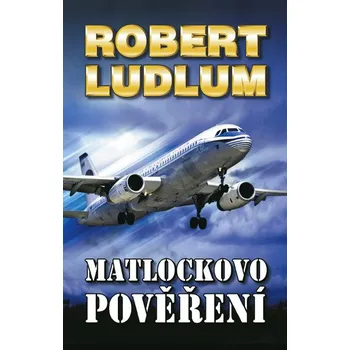 Kniha Matlockovo pověření - Robert Ludlum (E-Kniha)