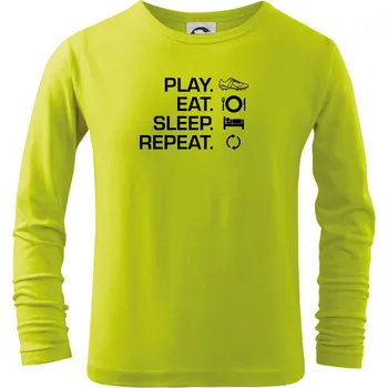 Play Eat Sleep Repeat fotbal - Triko dětské Long Sleeve - 104-110cm / 3-4 roky ( Limetková )