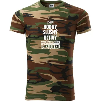 Pánské tričko Jsem hodný, slušný, uctivý, rozlučka - Army CAMOUFLAGE - XS ( Hnědý maskáč )