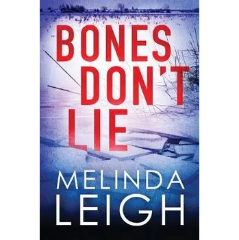 Učebnice Bones Don't Lie - Leigh, Melinda