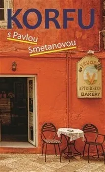 Literární cestopis Korfu s Pavlou Smetanovou - Pavla Smetanová (2024, brožovaná)