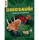 Dinosauři z papíru a dalších materiálů…
