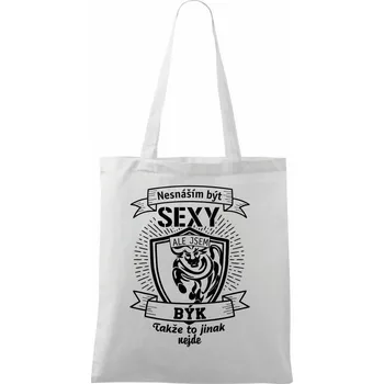 Nesnáším být sexy - Býk - Taška bavlněná - 42 x 38 cm ( Bílá )