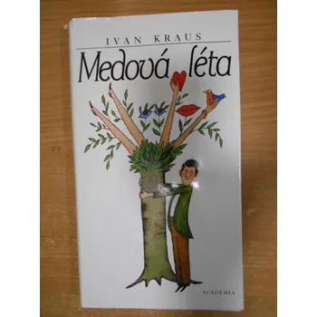 Beletrie pro dospělé Medová léta