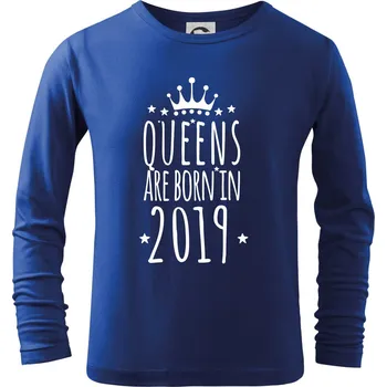 Chlapecké tričko Queens are born in 2019 - Triko dětské Long Sleeve - 122 cm/6 let ( Královská modrá )