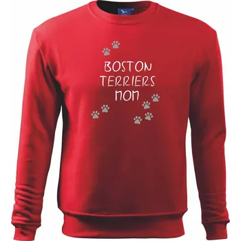 Chlapecké tričko Boston Teriers mom Bostonský teriér (reflexní tlapky) - Mikina Essential dětská - 158 cm/12 let ( Červená )